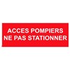 "ACCES POMPIERS NE PAS STATIONNER " PVC rigide 200 X 80mm