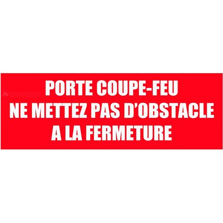 "PORTE COUPE FEU NE METTEZ PAS..." PVC rigide 200 X 100mm