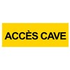 Panneau "Accès cave" - PVC 200x80 cm