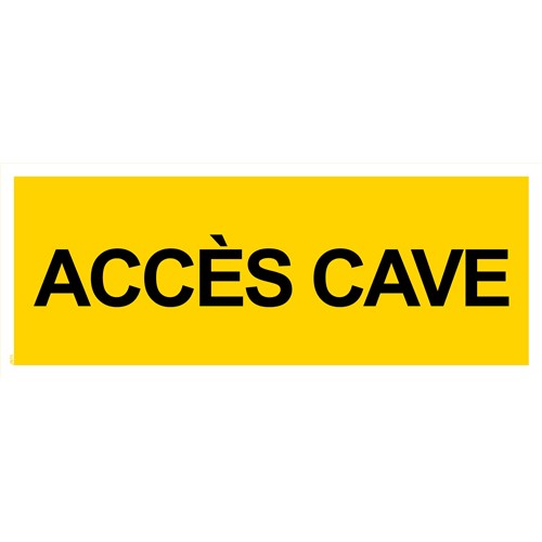 Panneau "Accès cave" - PVC 200x80 cm