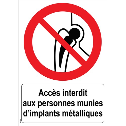 Panneau "Accès interdit aux personnes munies d’implants métalliques" - PVC A4