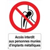 Panneau "Accès interdit aux personnes munies d’implants métalliques" - PVC A5