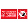 Panneau "Accès interdit aux personnes non autorisées" PVC - 200x80 mm
