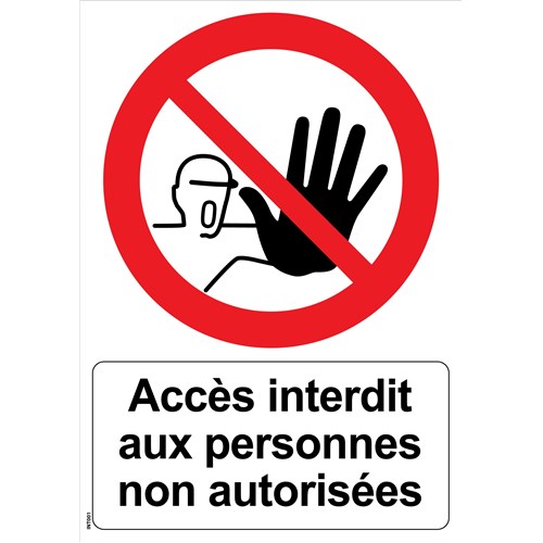 Panneau "Accès interdit aux personnes non autorisées" - PVC A4