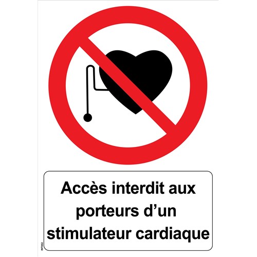 Panneau "Accès interdit aux porteurs d’un stimulateur cardiaque" - PVC A4