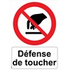 Panneau "Défense de toucher" - PVC A5