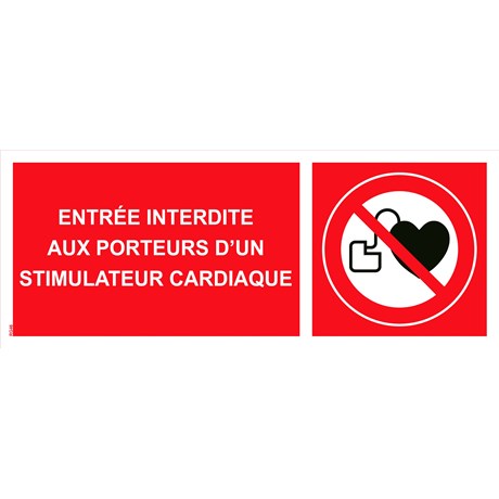 Panneau "Entrée interdite aux porteurs d’un stimulateur cardiaque" PVC - 200x80 mm
