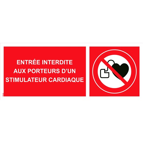 Panneau "Entrée interdite aux porteurs d’un stimulateur cardiaque" PVC - 200x80 mm