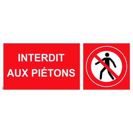 Panneau "Interdit aux piétons" PVC - 200x80 mm