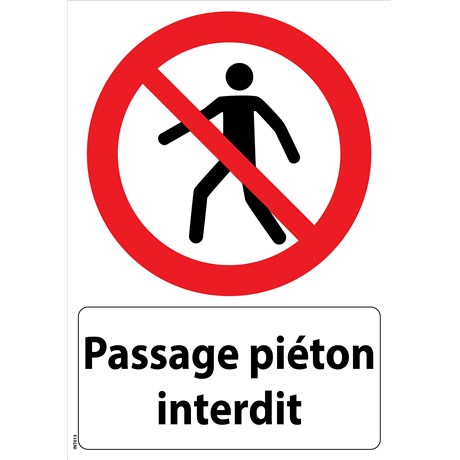 Panneau "Passage piéton interdit" - PVC A5