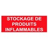 Panneau "Stockage de produits inflammables" PVC - 200x80 mm