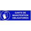 Panneau sécurité du travail "gants obligatoires" – L.300 x H.100