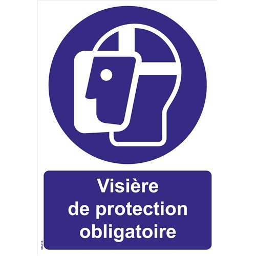 Panneaux "Visière de protection obligatoire" - PVC A5