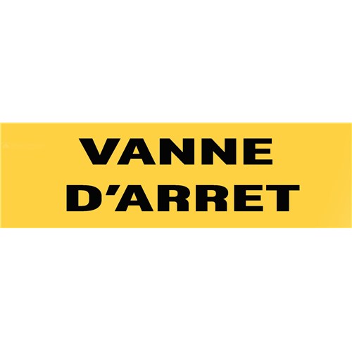 Panneau "Vanne d’arrêt" 200mm x 60mm