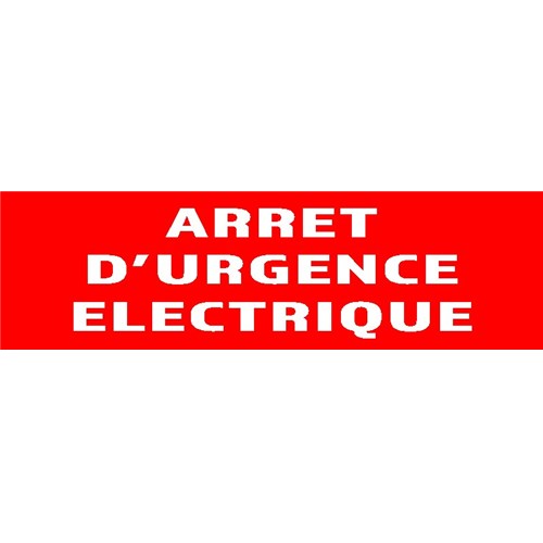 10 Panneau "Arrêt d'urgence électrique" 200mm x 60mm