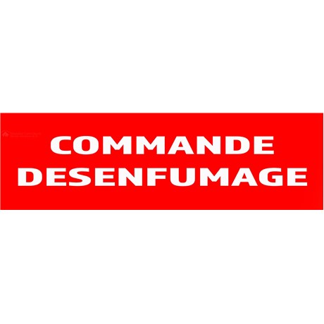 10 Panneau "Commande désenfumage" 200mm x 60mm