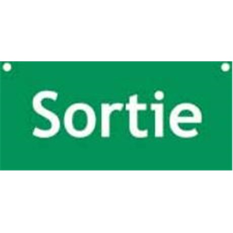Grand panneau PVC rigide "SORTIE" 600 X 300 mm