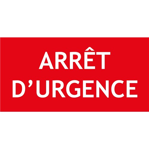 "ARRÊT D'URGENCE" en PVC rigide 200 X 100 mm