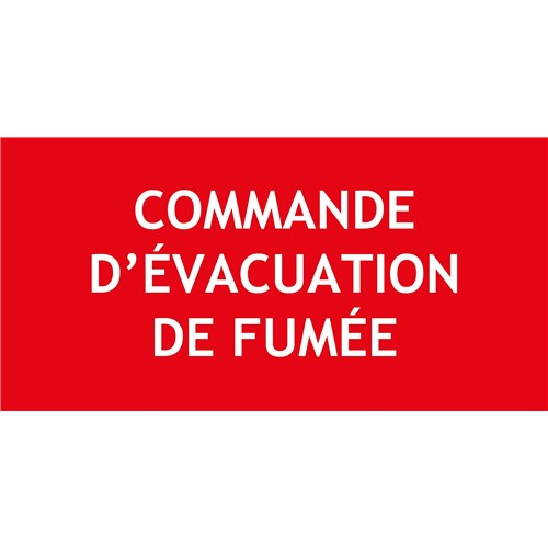 "COMMANDE EVACUATION DE FUMEE" en PVC rigide 200 X 100 mm
