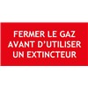 "FERMER LE GAZ AVANT D'UTILISER..."en PVC rigide 200 X 100 mm