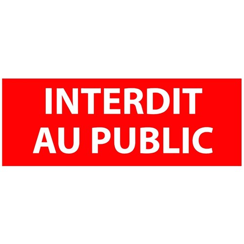 "Interdit au public" PVC rigide 200 X 80 mm