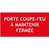 "PORTE COUPE-FEU À MAINTENIR..." en PVC rigide 150X 50 mm