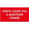 "PORTE COUPE-FEU À MAINTENIR..." en PVC rigide 200 X 100 mm