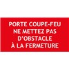 "PORTE COUPE FEU NE METTEZ PAS..." PVC rigide 200 X 80 mm