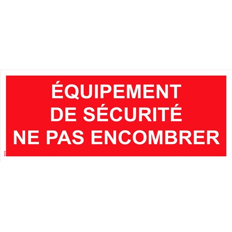 Panneau "Équipement de sécurité ne pas encombrer" PVC - 200x80 mm