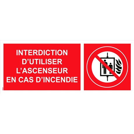Panneau Interdiction d'utiliser l'ascenseur en cas d'incendie - 200x80 PVC