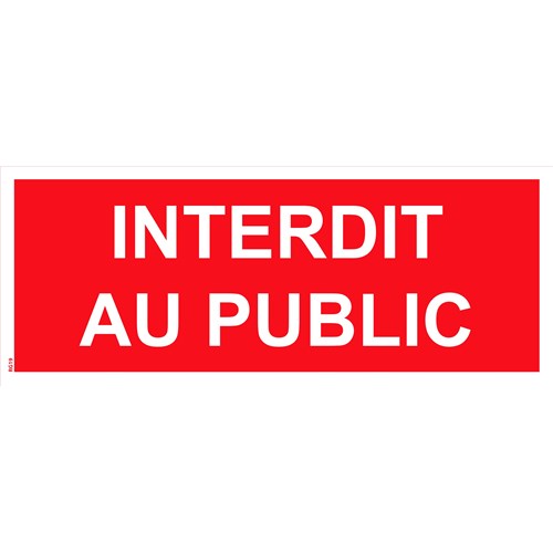 Panneau "Interdit au public" PVC - 200x80 mm