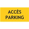 Panneau accès parking – L.200 x H.100 mm