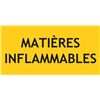 Panneau matières inflammables – L.200 x H.100 mm