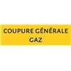 Panneau "Coupure gaz" - PVC 200x80 cm