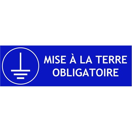 Panneau"Mise à la terre obligatoire" - L.300 x H.100 mm