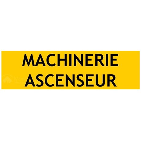 Panneau de localisation "MACHINERIE ASCENSEUR"