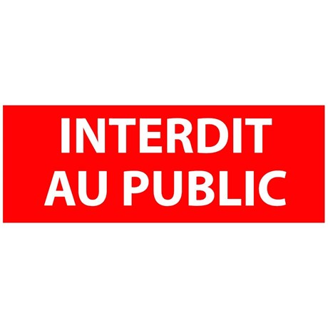 "Interdit au public" PVC rigide 200 X 80 mm