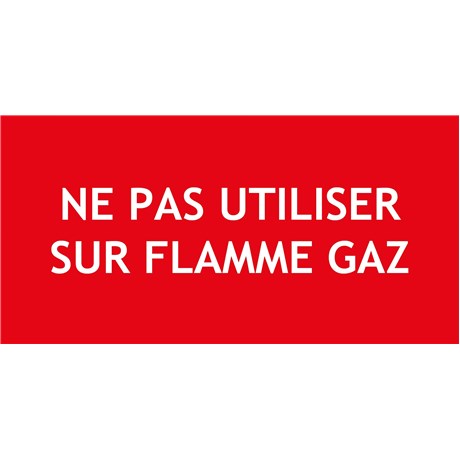 "NE PAS UTILISER SUR FLAMME GAZ" en PVC rigide 200 X 100 mm