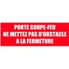 "PORTE COUPE FEU NE METTEZ PAS..." PVC rigide 200 X 100mm