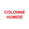 Panneau "Colonne humide – texte rouge" PVC - 200x80 mm