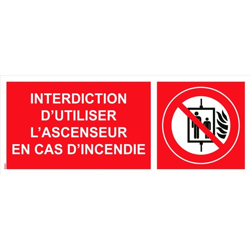 Panneau Interdiction d'utiliser l'ascenseur en cas d'incendie - 200x80 PVC