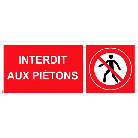 Panneau "Interdit aux piétons" PVC - 200x80 mm