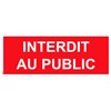 Panneau "Interdit au public" PVC - 200x80 mm