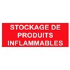 Panneau "Stockage de produits inflammables" PVC - 200x80 mm