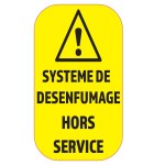Adhésif "DÉSENFUMAGE HORS SERVICE" 7 CM X 4 CM