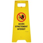 Easel "STRICTLY PROHIBITED ACCESS"