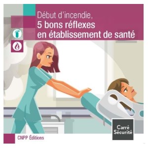 5 good reflexes in the event of a fire in a healthcare facility