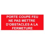 "Fire door" panel "- do not obstruct" PVC "closure" - 200x80 mm