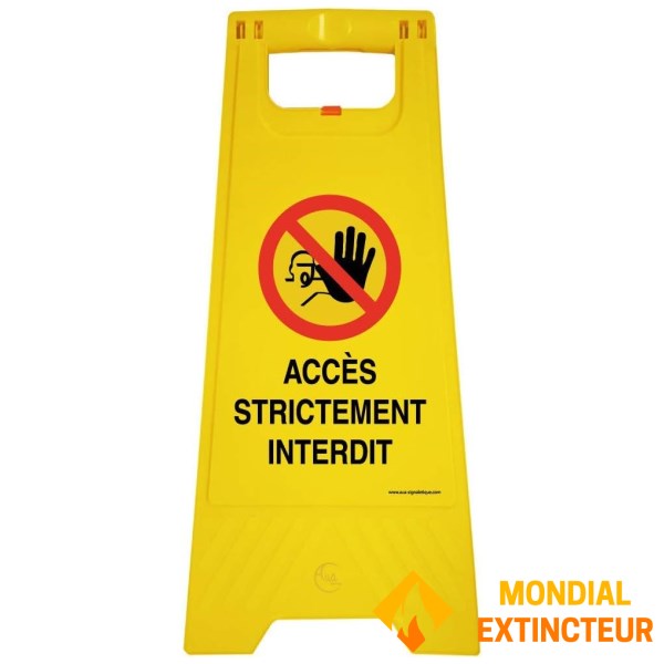 Easel "STRICTLY PROHIBED ACCESS (pääsy ehdottomasti kielletty)"