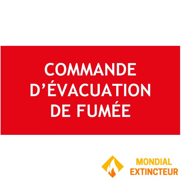 "COMMANDE EVACUATION DE FUMEE" - PVC 200 X 100 mm